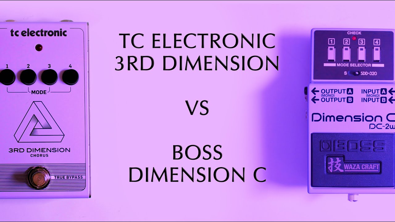 TC Electronic 3rd Dimension VS Boss Dimension C DC-2W