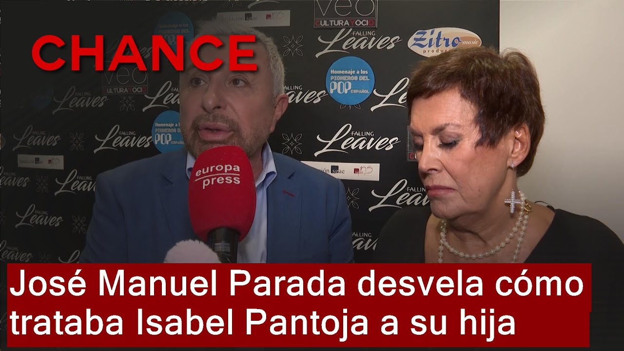 Jos&eacute; Manuel Parada desvela c&oacute;mo trataba Isabel Pantoja a su hija Isa en su presencia