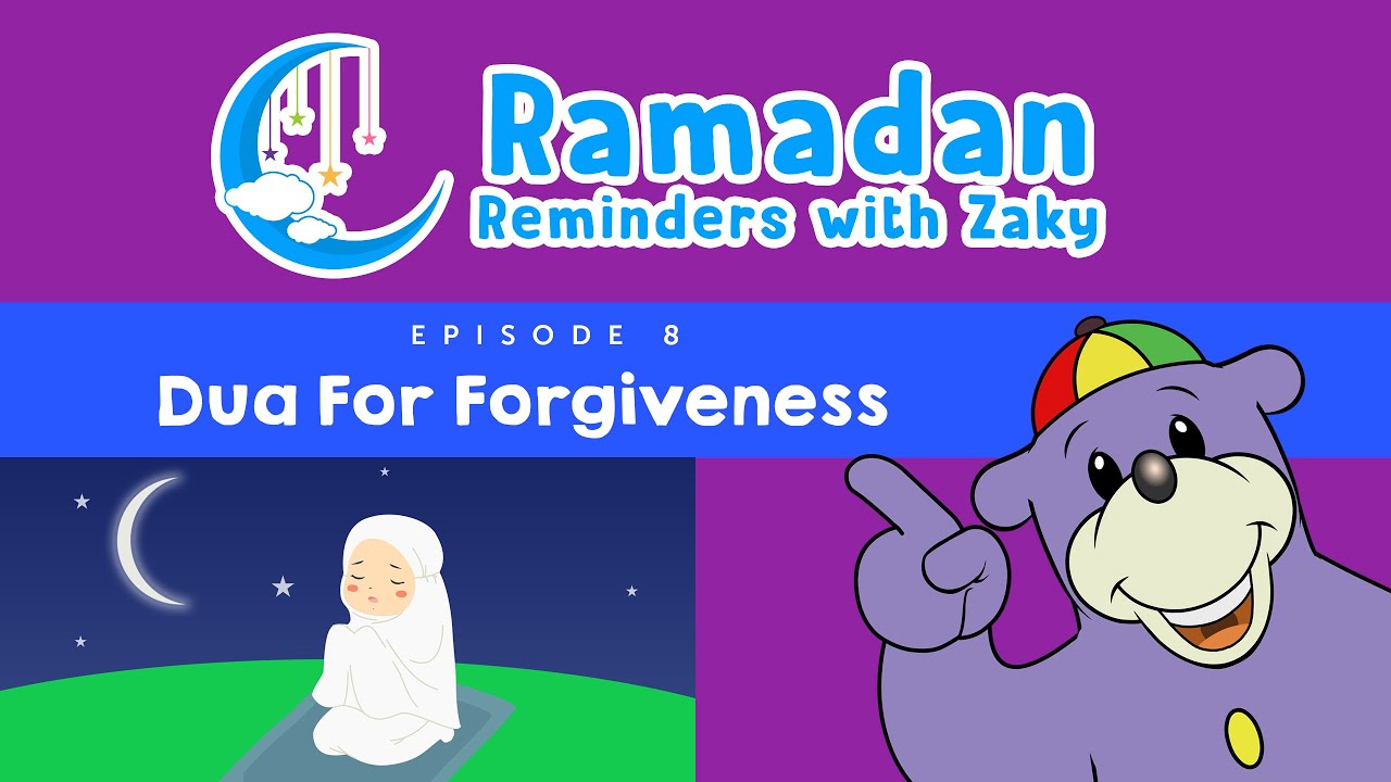 Dua For Forgiveness (ep8) - Ramadan Reminders With Zaky 🌙