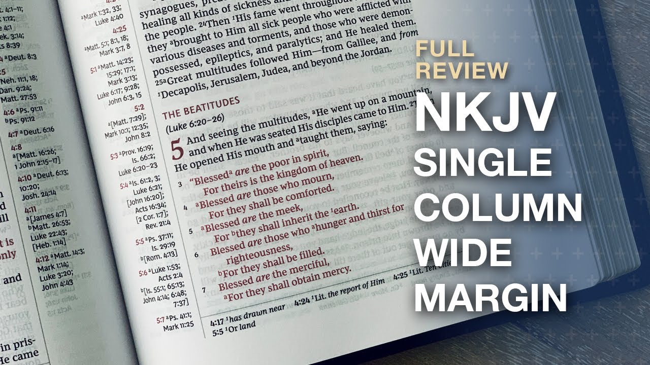 NKJV Single Column Wide Margin Bible from Thomas Nelson