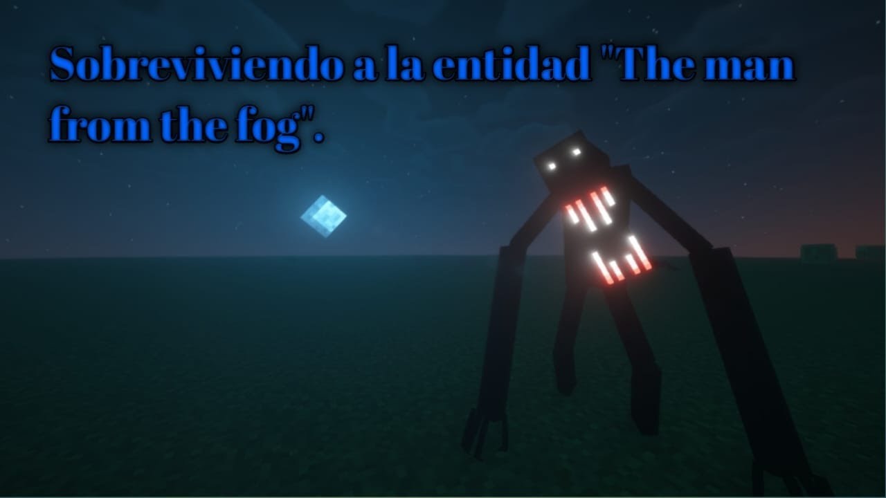 Sobreviviendo a la entidad The man from the fog.