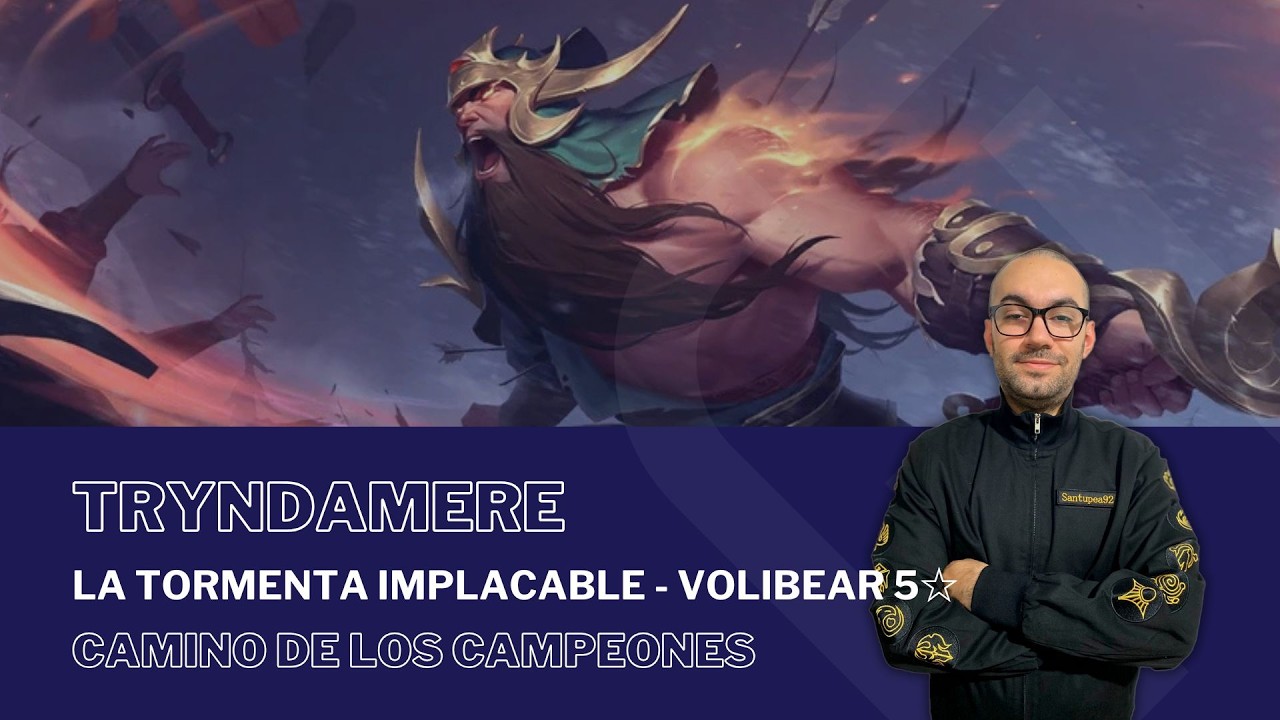 La Tormenta Implacable - Volibear 5☆ con TRYNDAMERE / #PathOfChampions - #LegendsOfRuneterra
