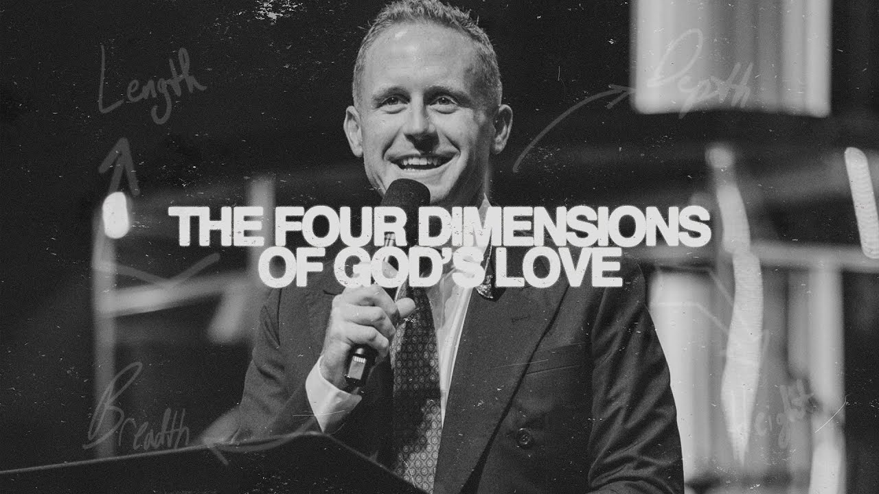 The Four Dimensions of God's Love | Seth Moore
