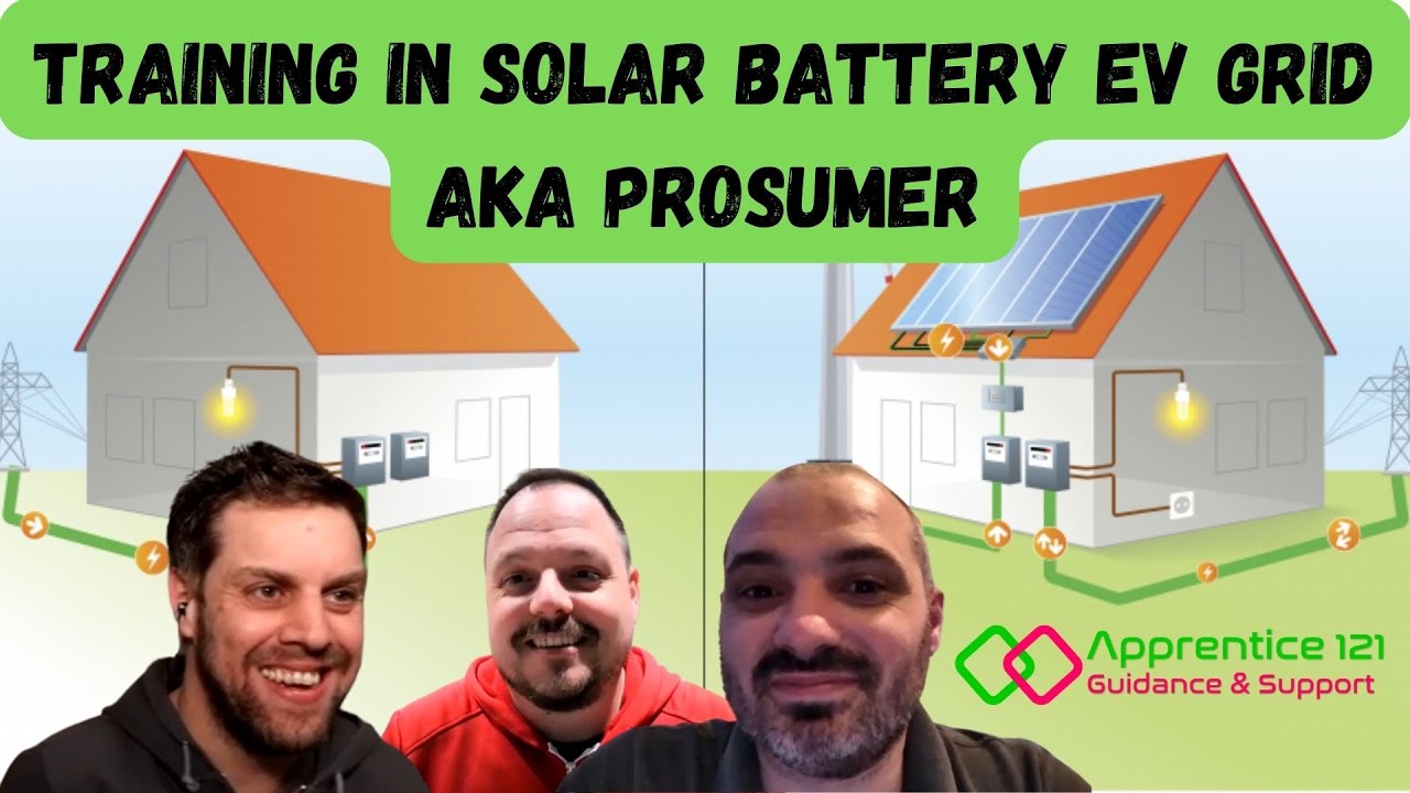 Training in Solar Battery Storage and EV AKA Prosumer training