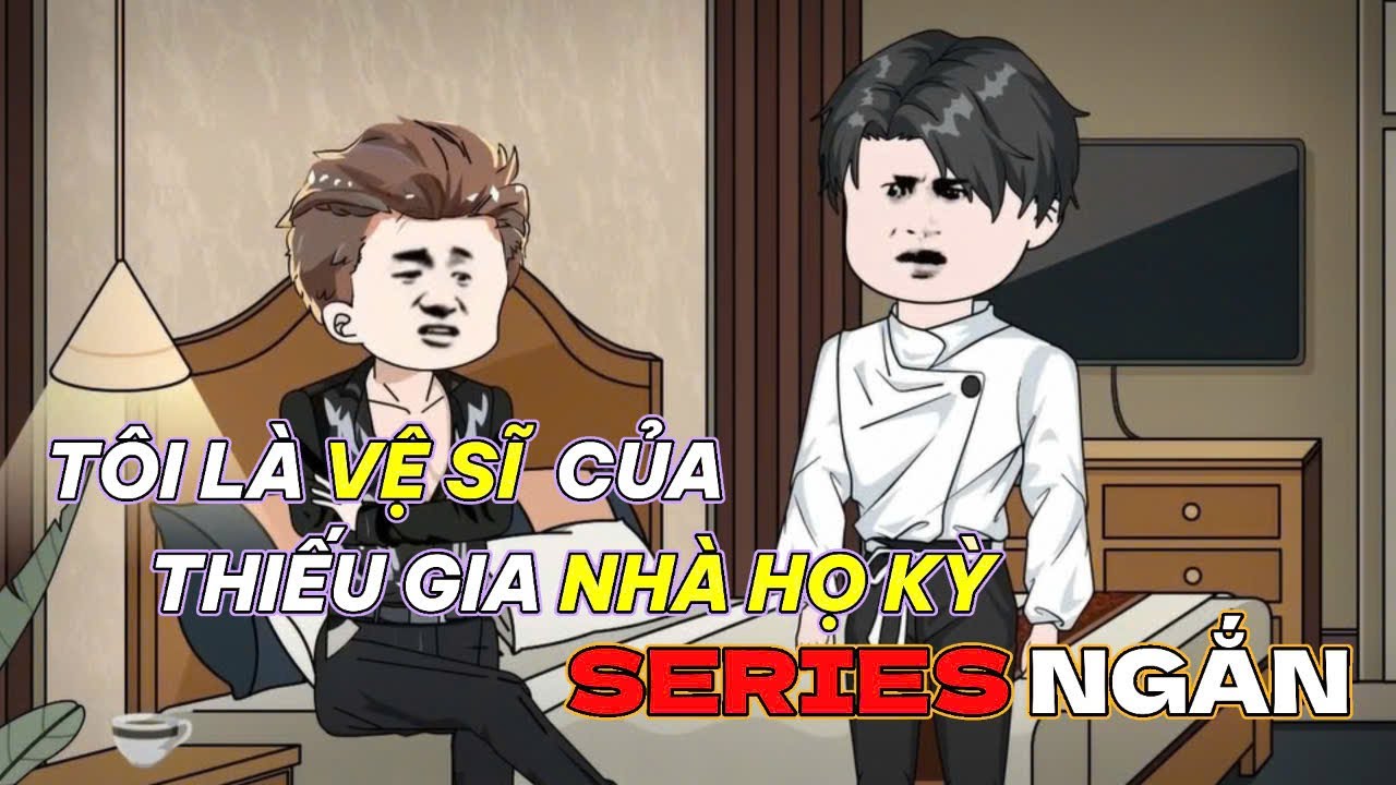 Vệ Sĩ (BL) | Short |  Ivy Vietsub