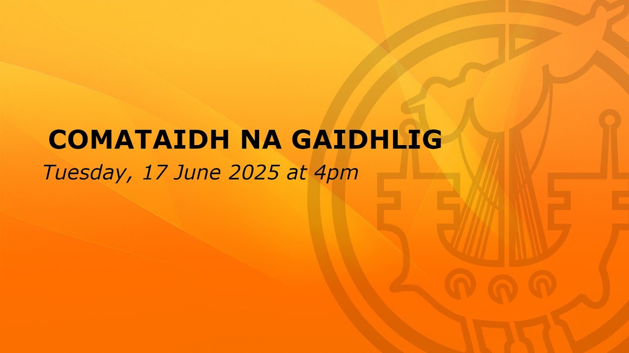 Comataidh na Gaidhlig - 17 June 2025