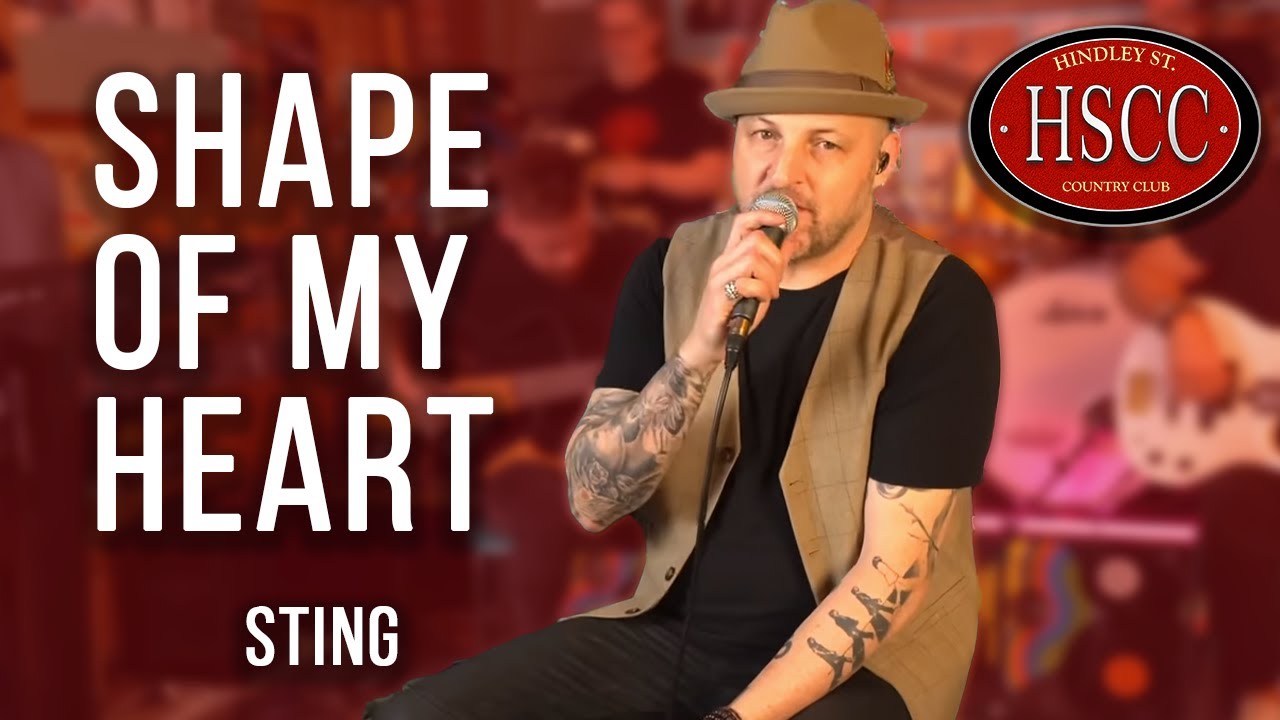 'Shape Of My Heart' (STING) Song Cover by The HSCC
