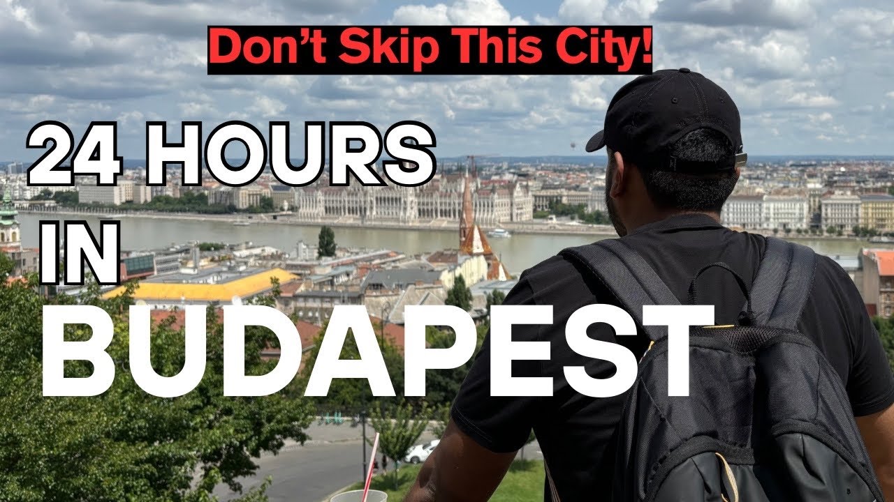 The Best Way To Spend 24 Hours In Budapest | Budapest One Day Itinerary | Budapest Travel Guide