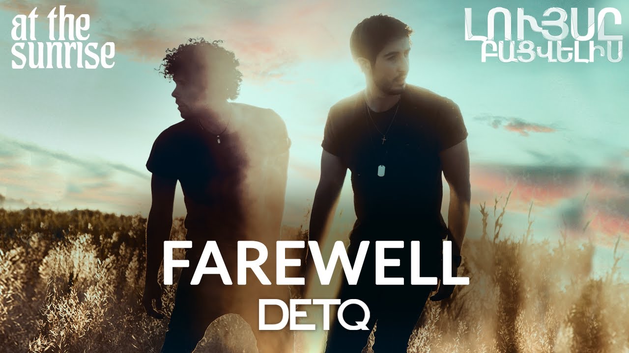 DETQ - FAREWELL (