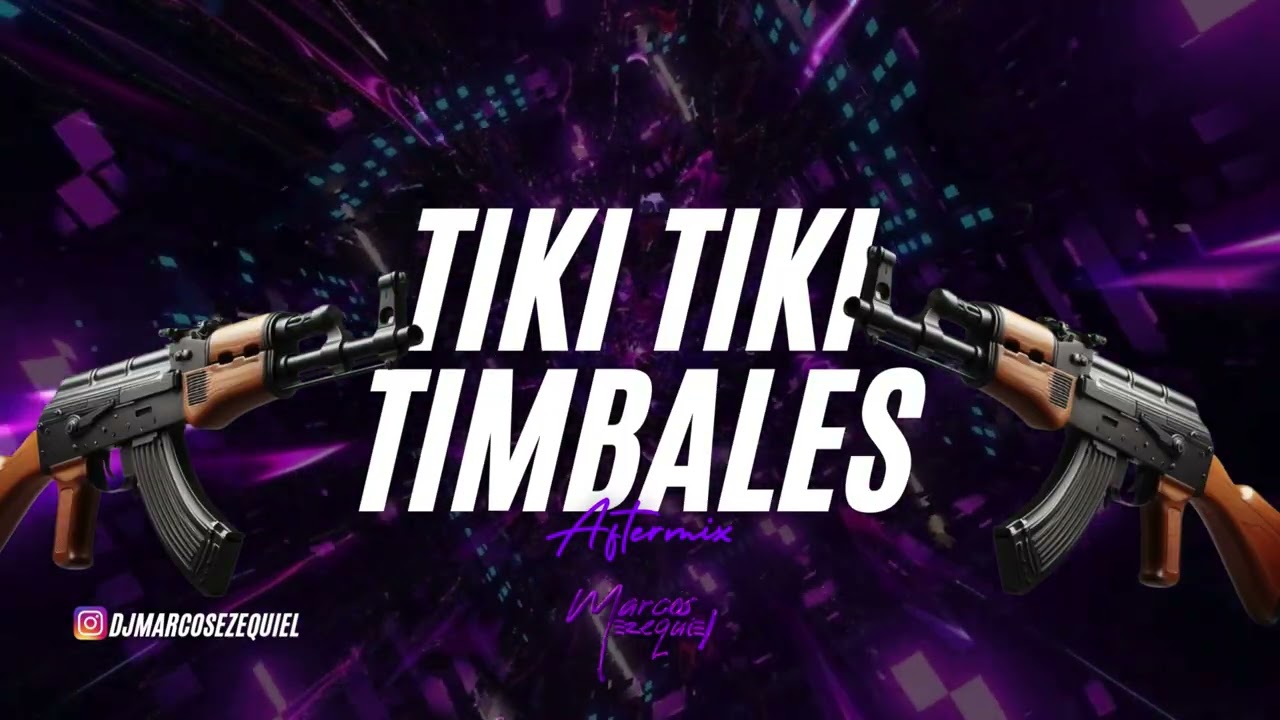 TIKI TIKI TIMBALES (aftermix) MARCOS EZEQUIEL
