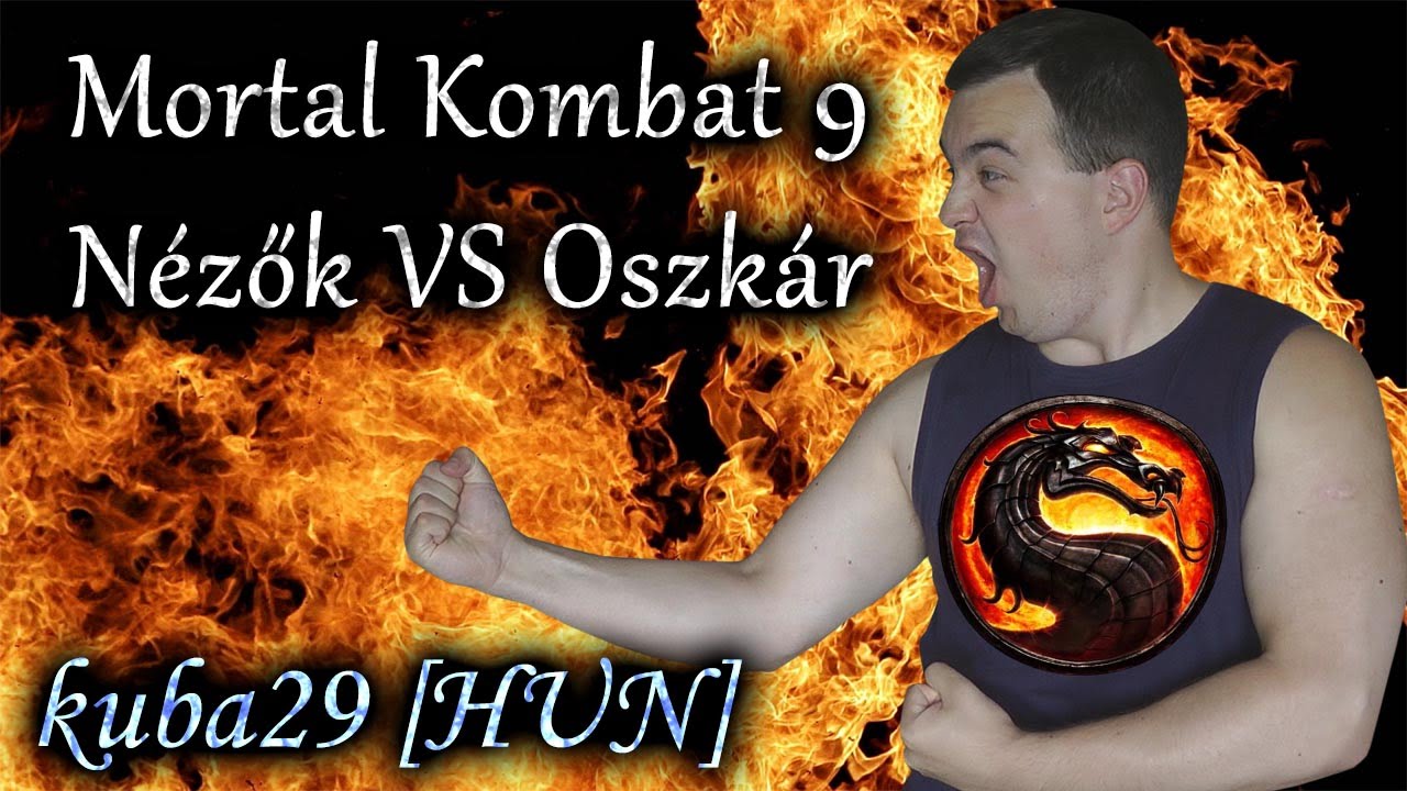 MK9 (PC) - Nézők VS Oszkár (kuba29 [HUN])