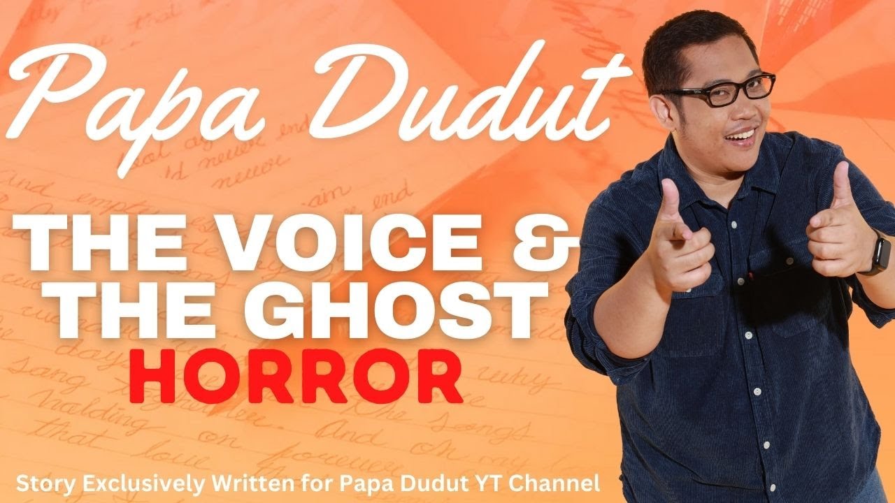 THE VOICE AND THE GHOST | MORENA | PAPA DUDUT STORIES HORROR