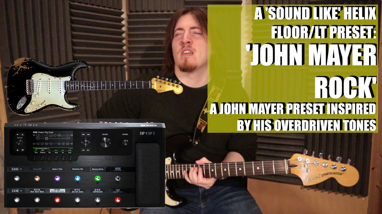 'John Mayer Rock' - Line 6 Helix Floor/LT Preset Demo