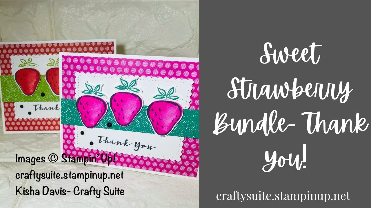 Must have Sweet Strawberry Bundle! | Thank you card using two different paper packs! Craft with me!