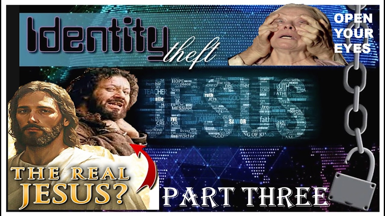 IDENTITY THEFT   JESUS BARABBAS 'SON OF THE FATHER' OR JESUS CHRIST 'SON OF MAN' -  PART THREE