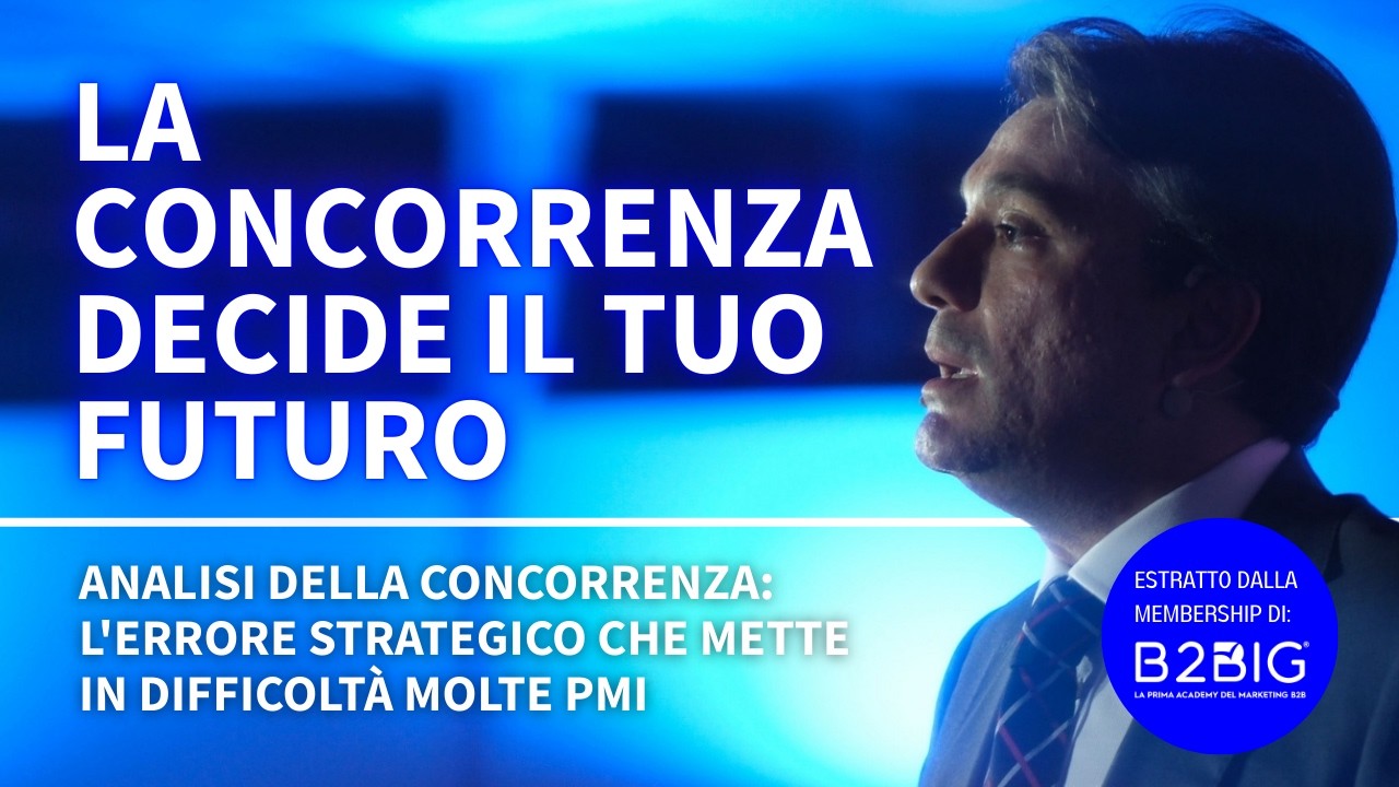 ANALISI DELLA CONCORRENZA: ecco l'errore strategico che mette in difficoltà molte PMI