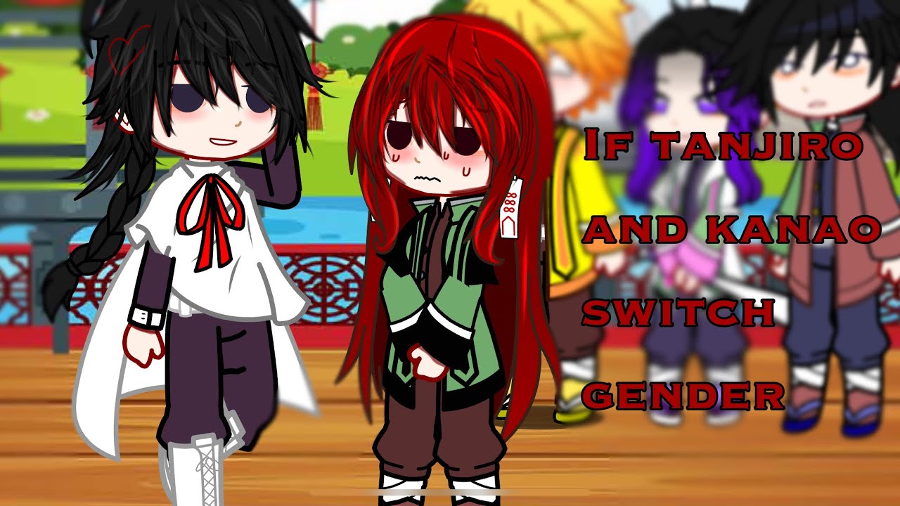If tanjiro and kanao switch gender || gacha club || kny || || tankana ||