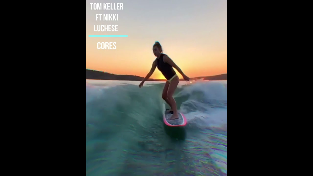 Tom Keller Ft Nikki Luchese   Cores