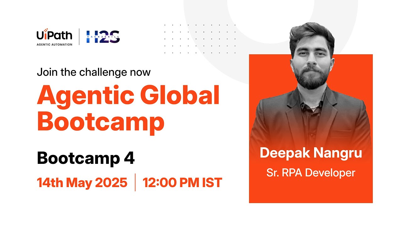 UiPath Agentic Global Bootcamp - 4