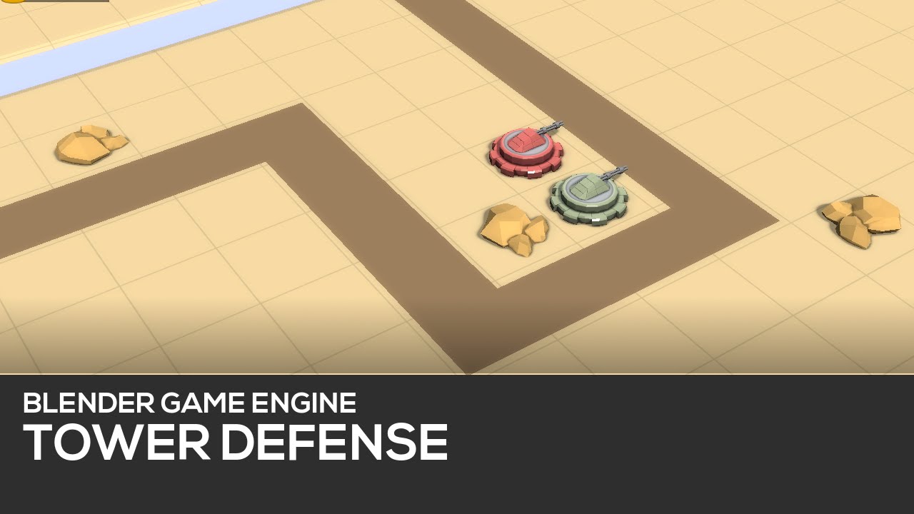 Blender Game Engine : Tower Defense