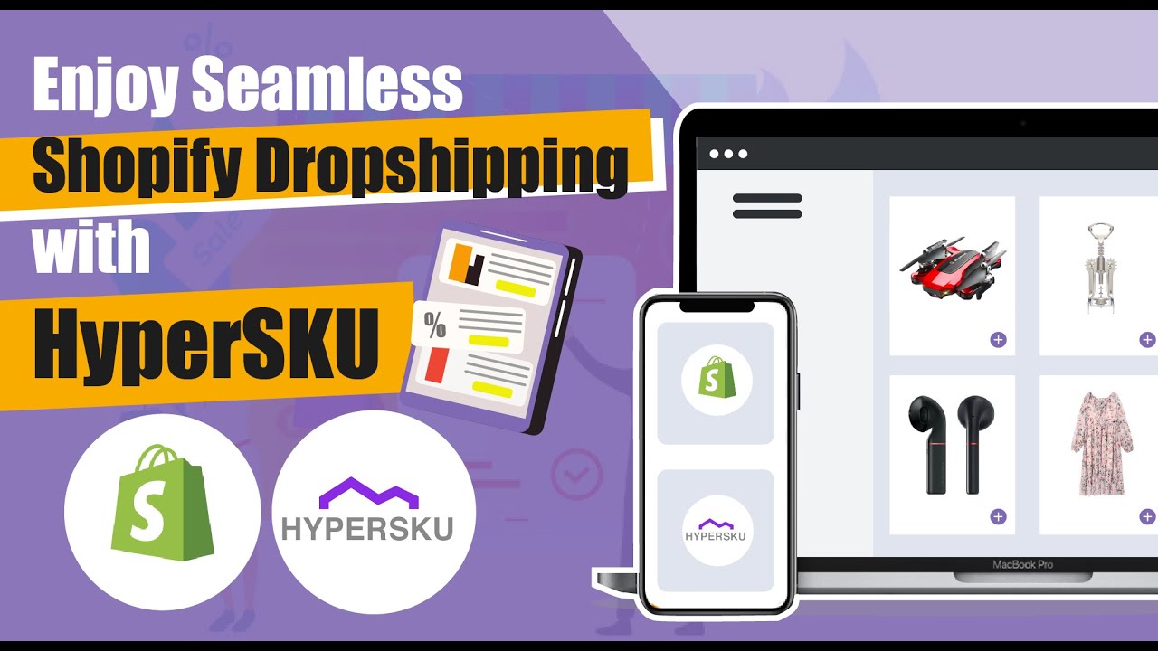 Seamless dropshipping with HyperSKU - from connecting store to order fulfillment