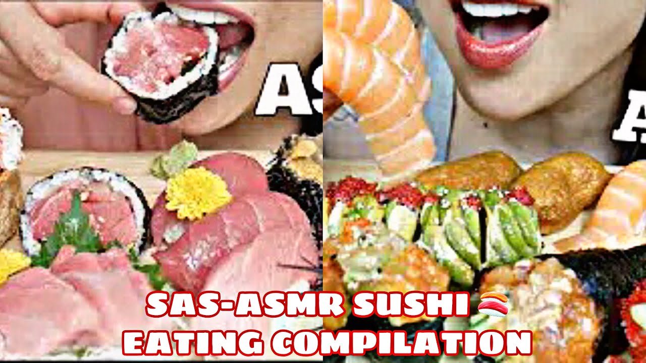 SAS-ASMR EATING SUSHI COMPILATION