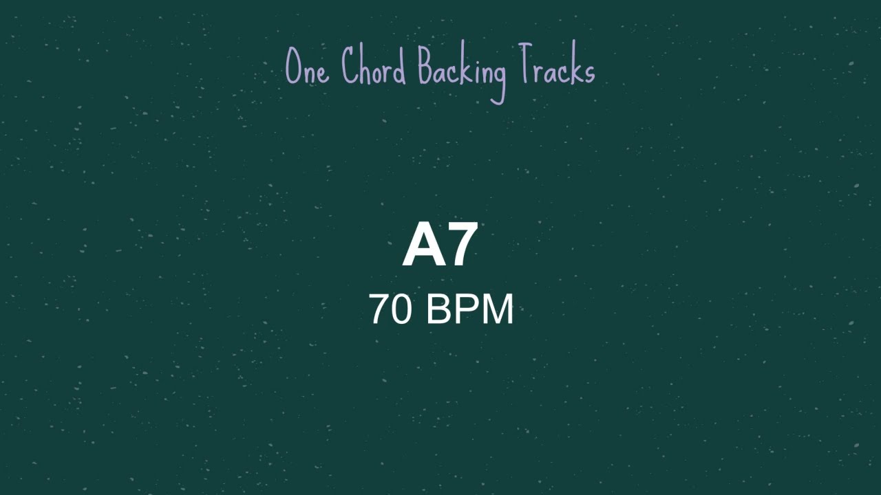 One Chord Backing Track   A7