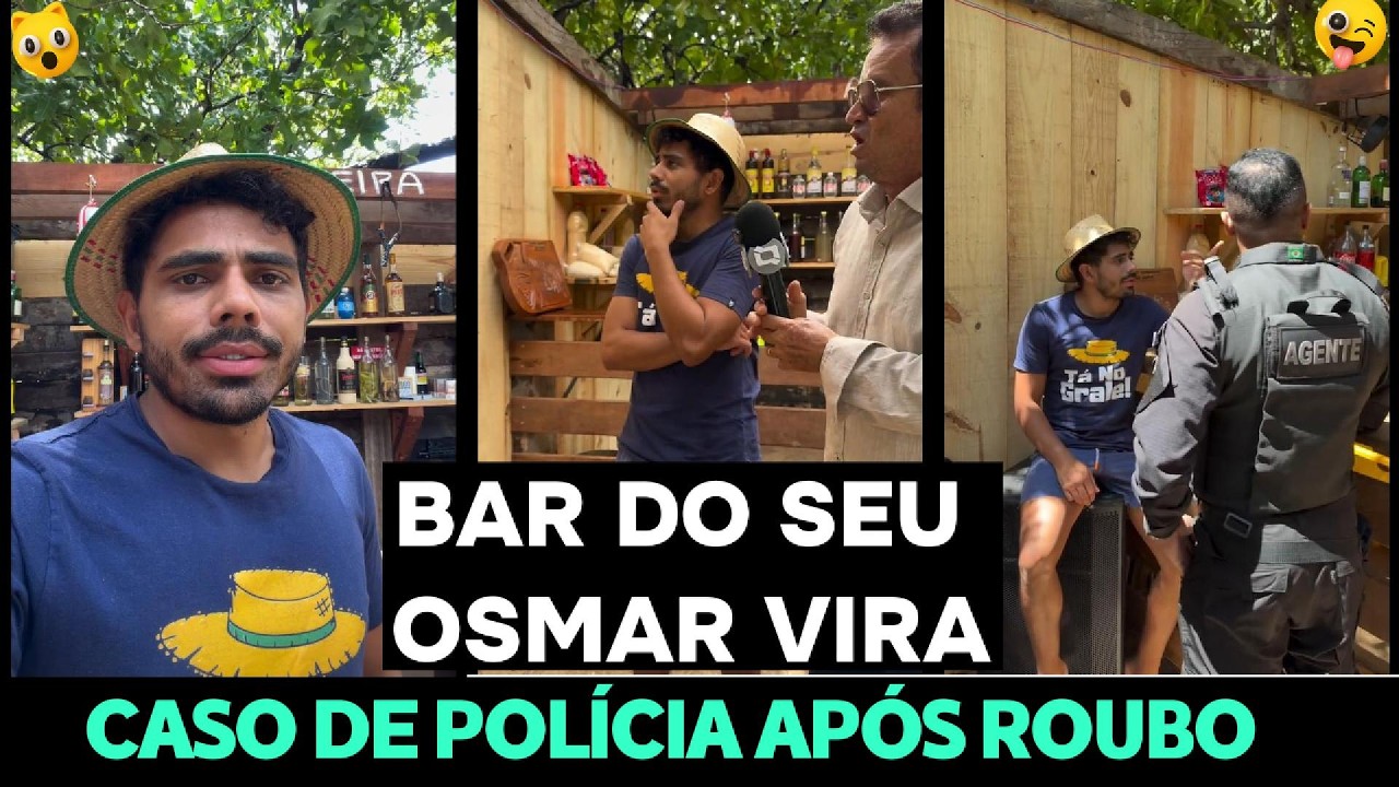 BAR DO SEU OSMAR VIRA CASO DE POLÍCIA APÓS ROUBO