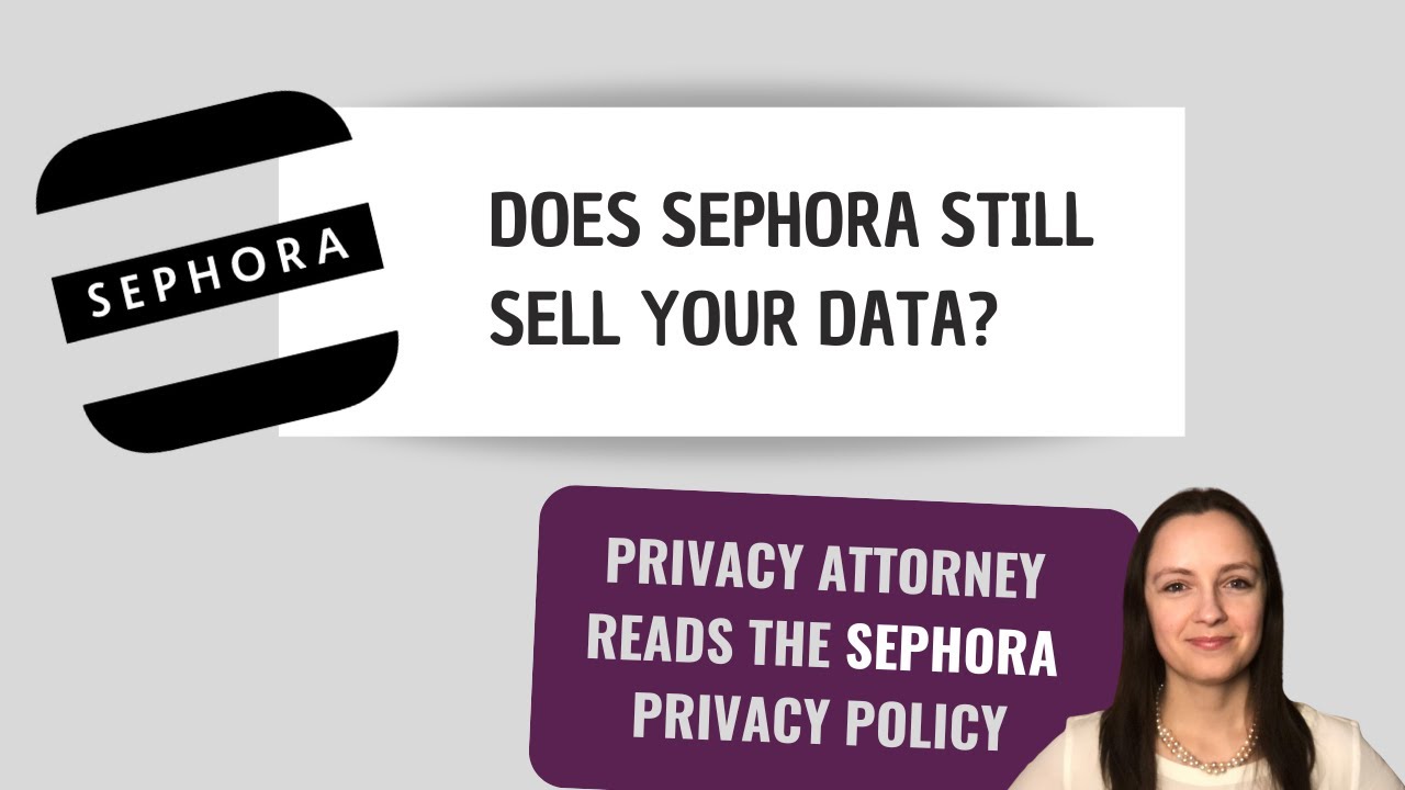 Attorney Reads the Sephora Privacy Policy (so you don't have to)