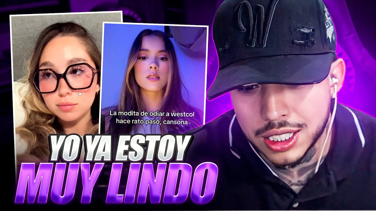 LAS MUJERES ME ESTÁN CONSIDERANDO COMO EL LINDO | WESTCOL 