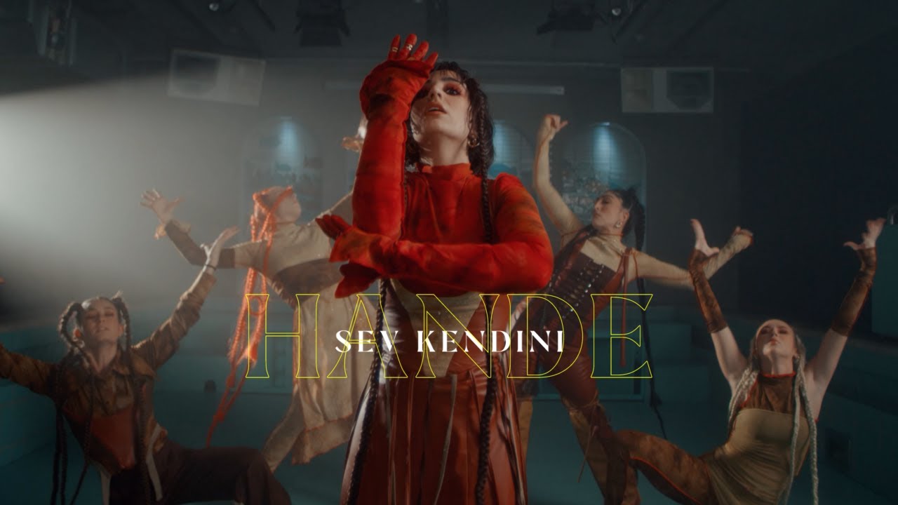 Hande - Sev Kendini (Official Video)