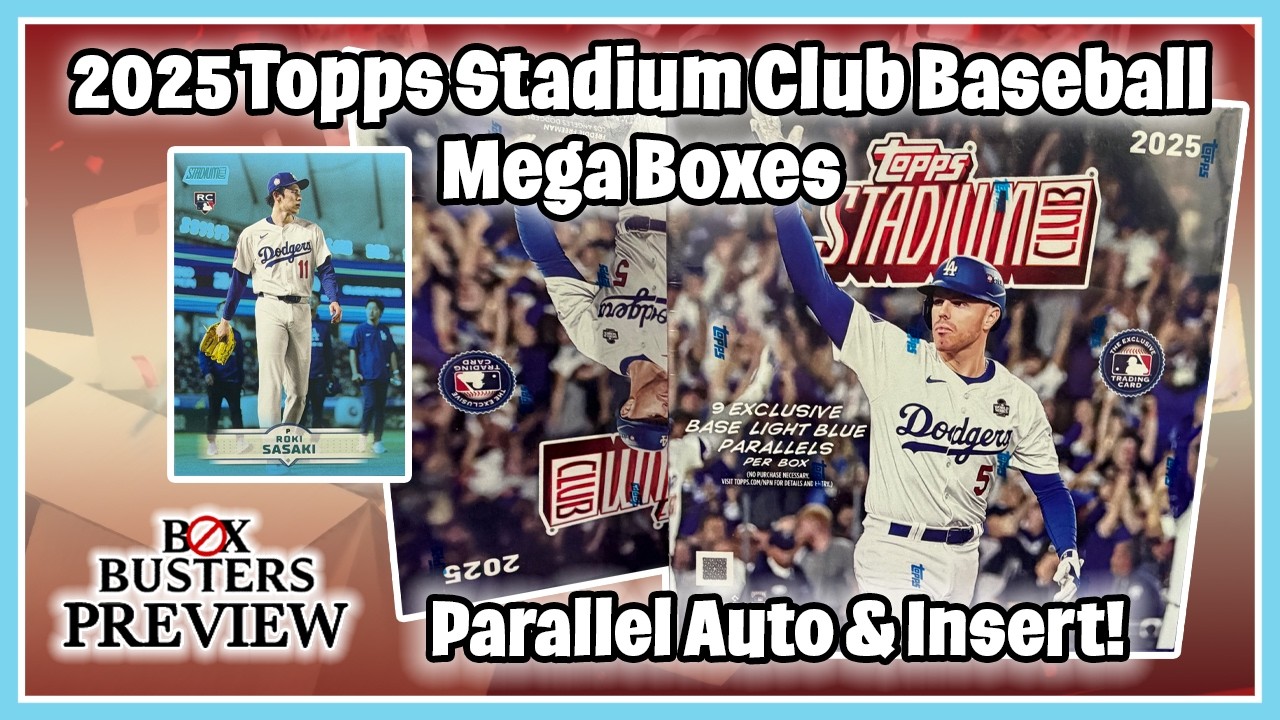 🔥Parallel Auto & Insert🔥 - 2025 Topps Stadium Club Baseball Mega Box Preview