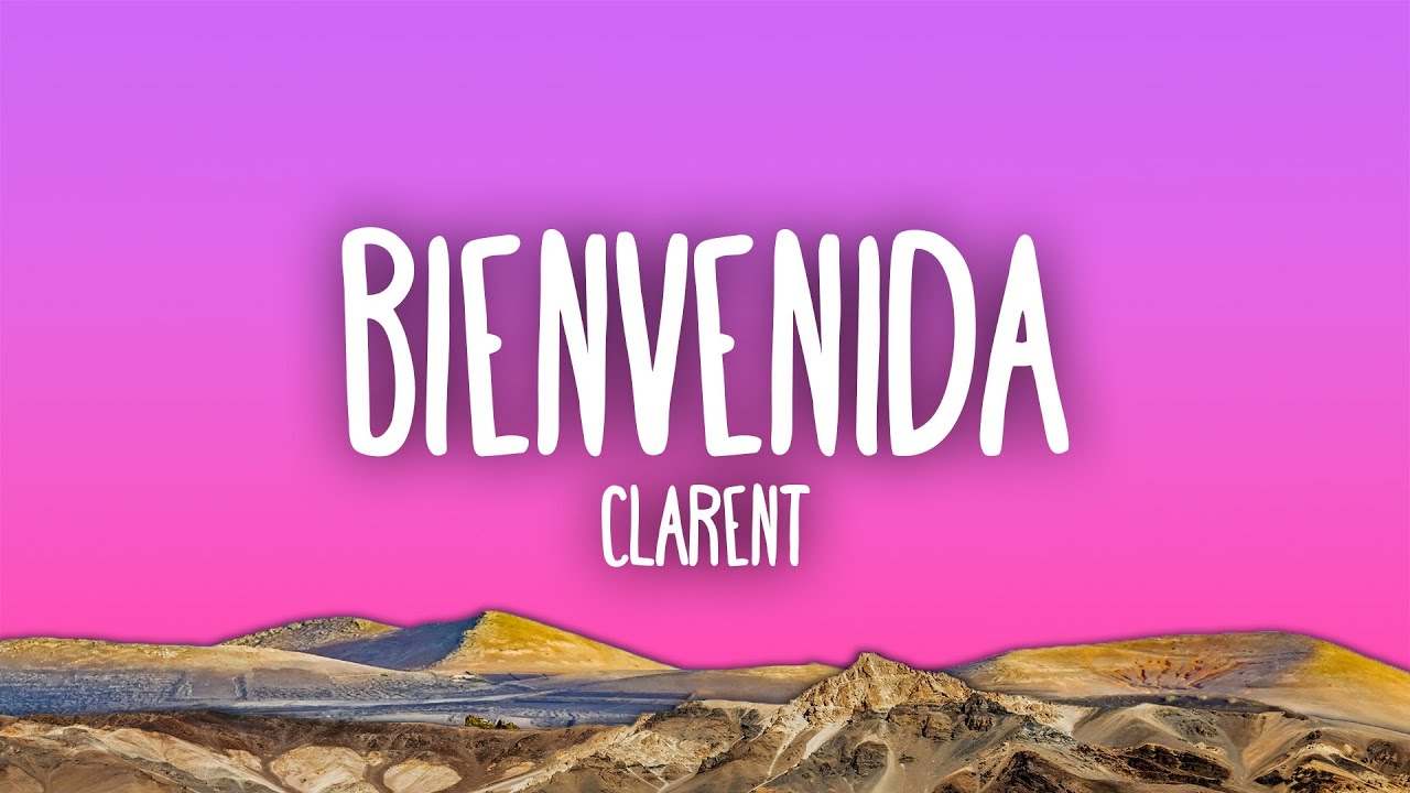 Clarent - BIENVENIDA