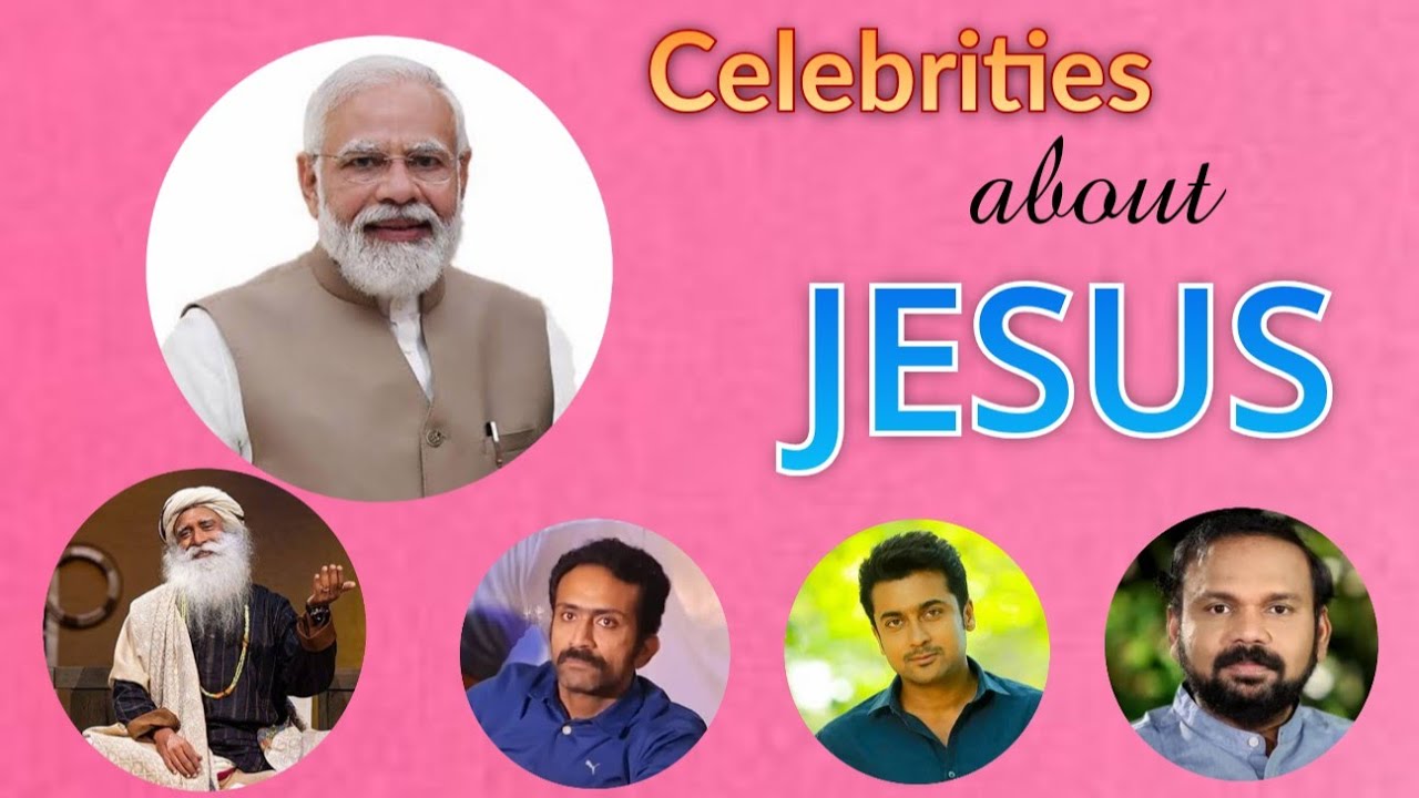Celebrities about Jesus/part-3/Narendra Modi/Sadhguru/Santhosh George Kulangara/Shine Tom Chacko