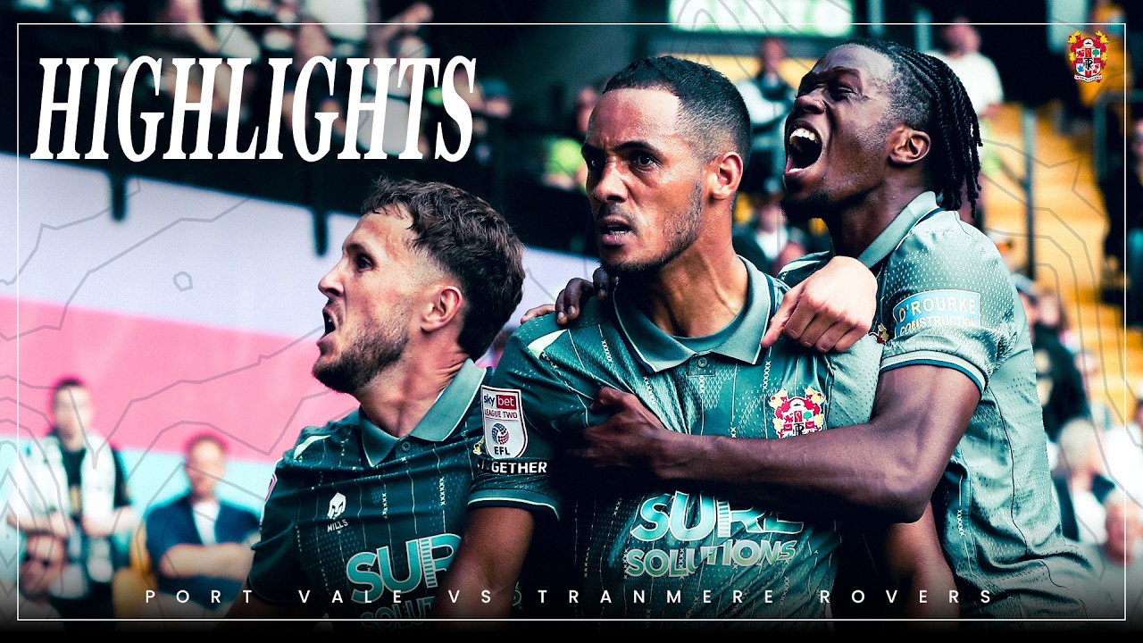 Match Highlights | Port Vale v Tranmere Rovers (2026/27)