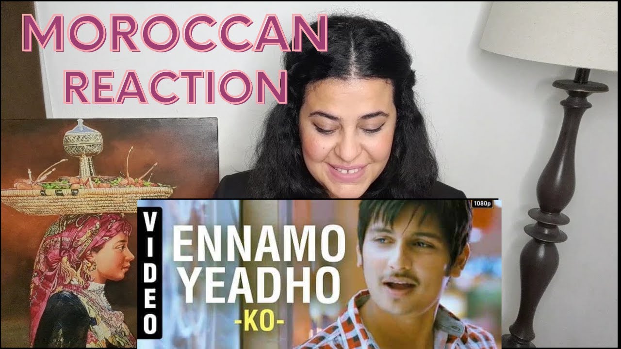 Ennamo Yeadho| Ko Movie| Moroccan Reaction| Jiiva| Harris Jeyaraj| K.V. Anand