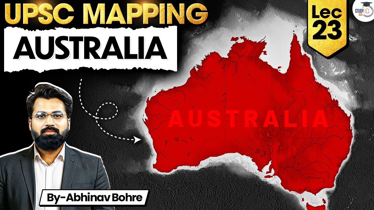 UPSC Geography Mapping Series 2026–27 | Australia | Lec 23 | StudyIQ