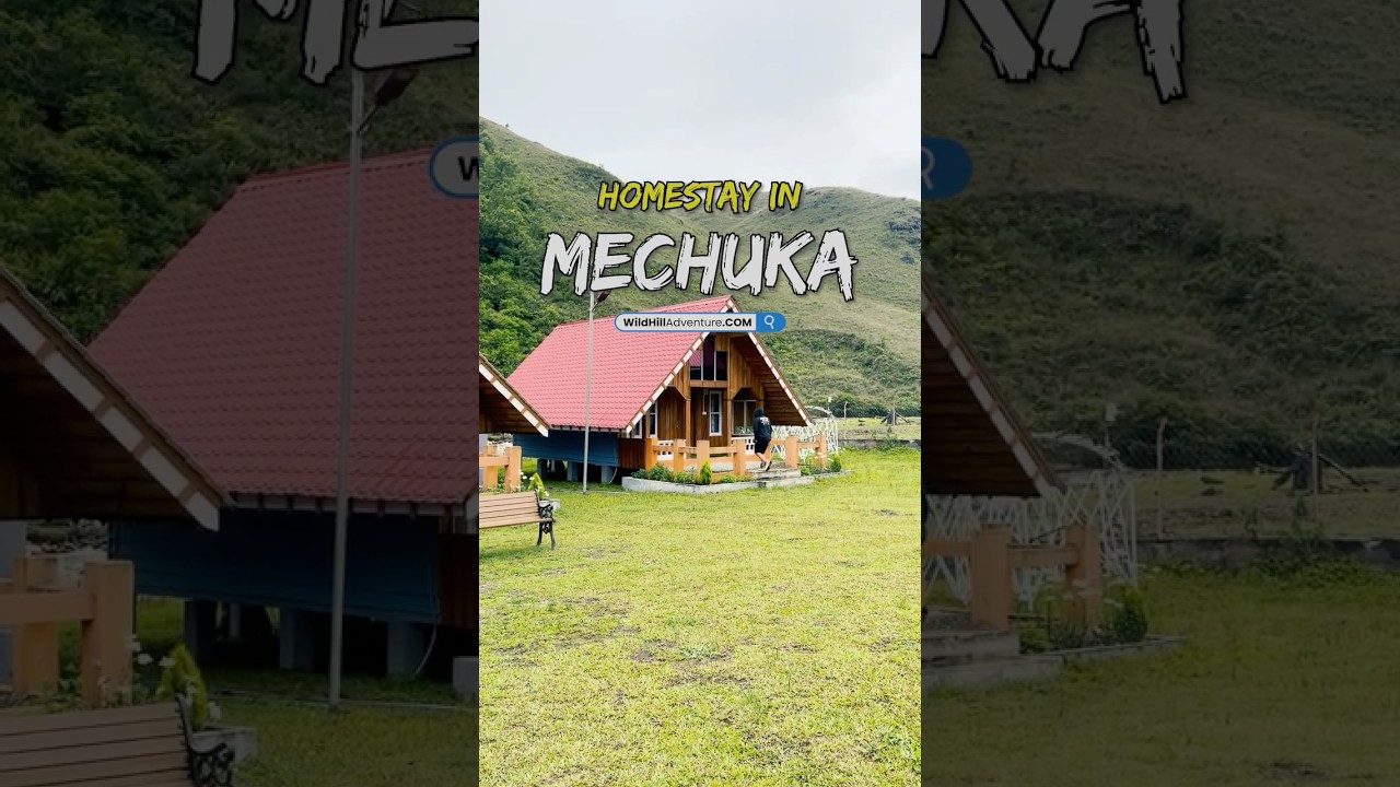 Homestay in Mechuka Arunachal Pradesh