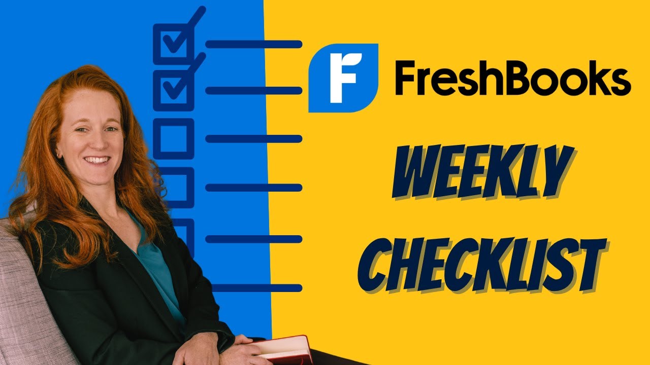 Weekly Bookkeeping Checklist for FreshBooks UPDATED