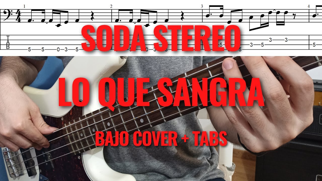 Lo Que Sangra (La Cúpula) - Soda Stereo - Bajo Cover y TABS