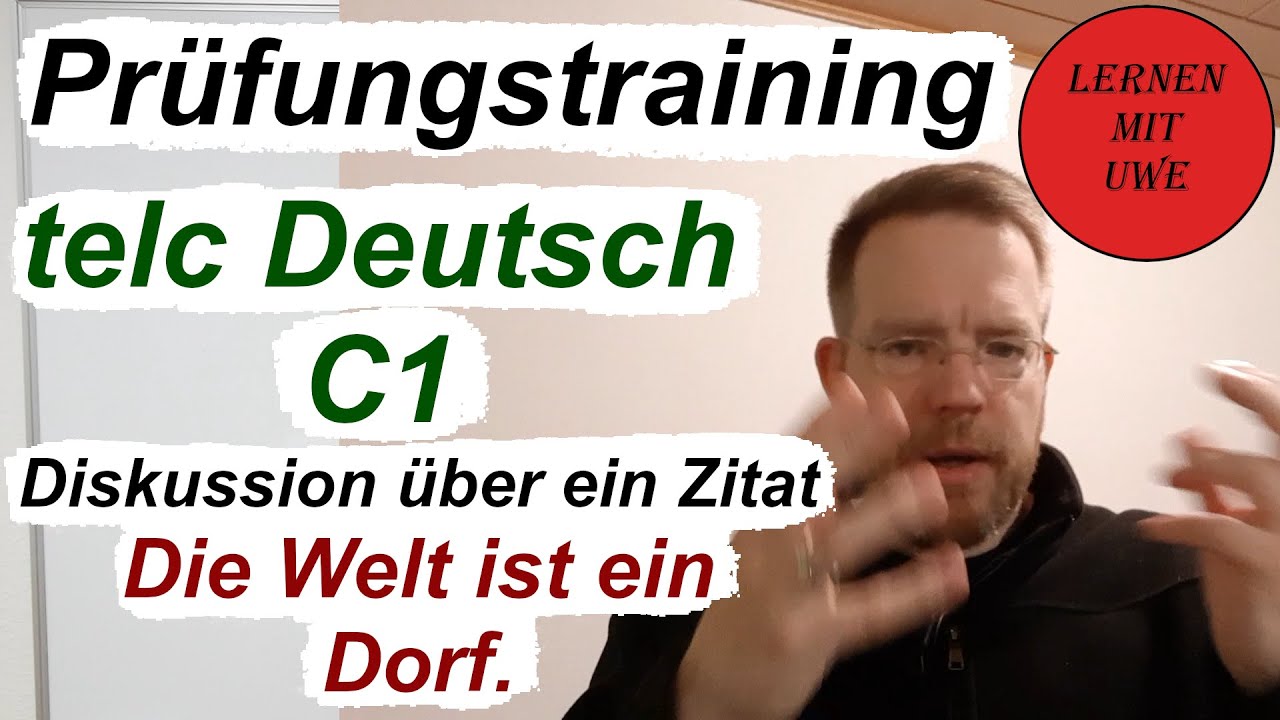 telc Deutsch C1 – Prüfung / 26 / Sprechen 10 – Beispiel für eine Diskussion über ein Zitat
