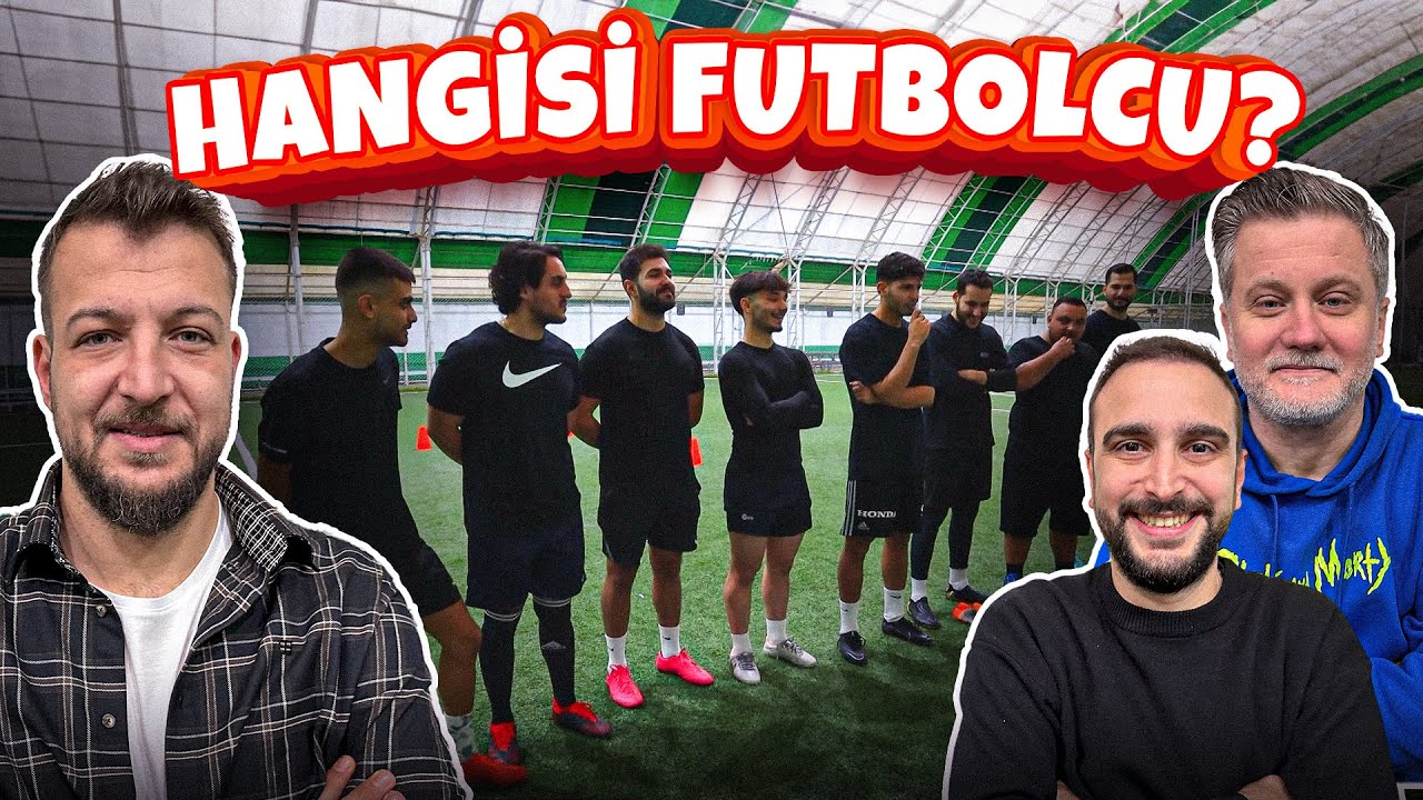 PROFESYONEL FUTBOLCU SENCE HANGİSİ? (BATUHAN KARADENİZ)