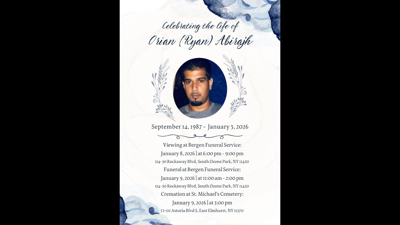 Celebrating the life of Orian 'Ryan' Abirajh (Viewing) - Jan. 8th 2026