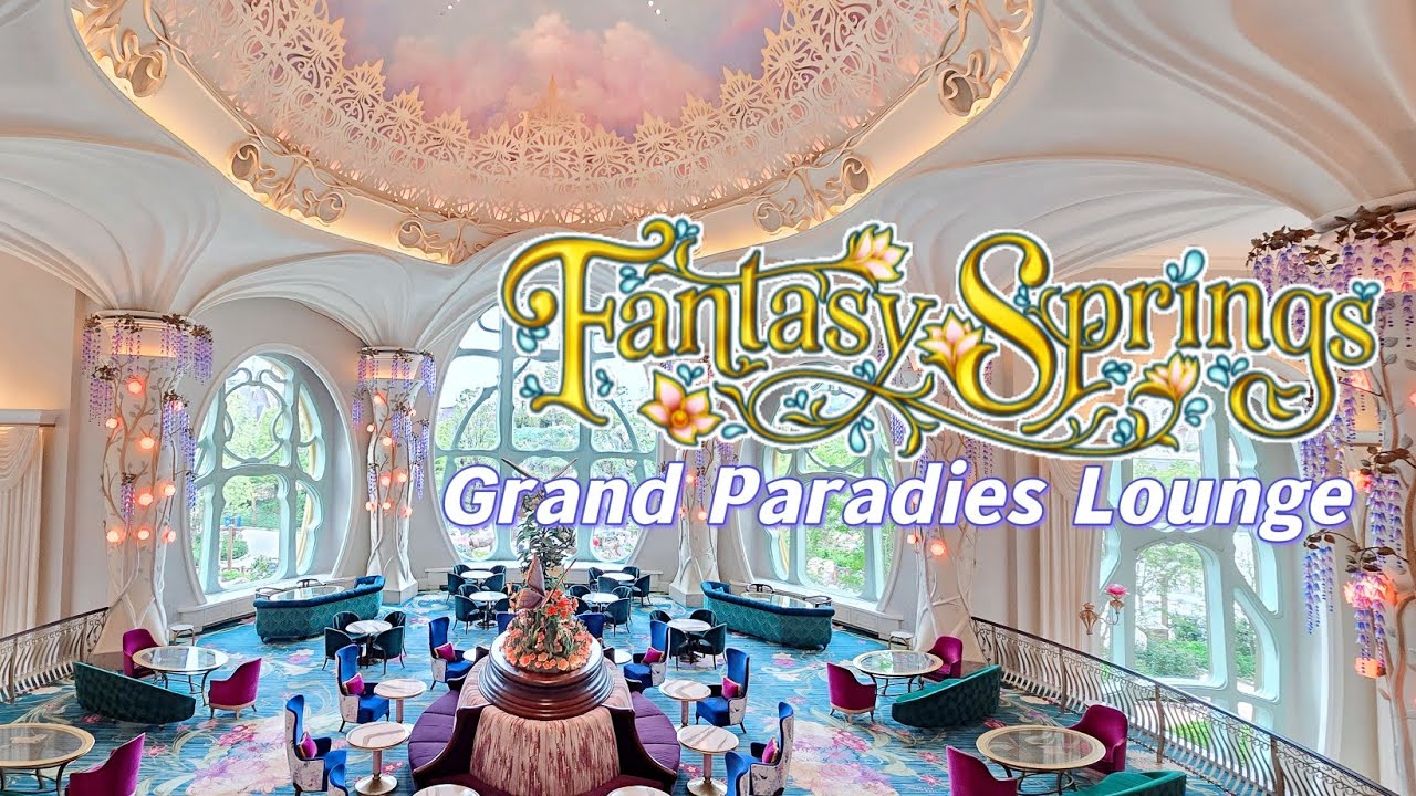 Tokyo Disney Grand Paradise Lounge Fantasy Springs Hotel