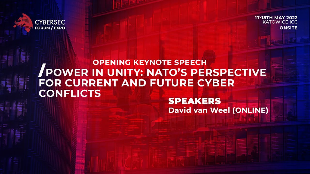 David van Weel: NATO's perspective for current and future cyber conflicts #CS22_EXPO
