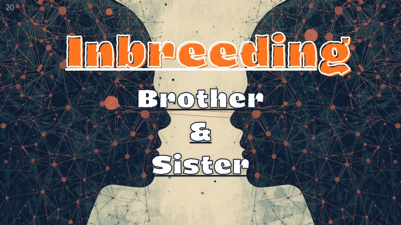 Inbreeding Brother And Sister