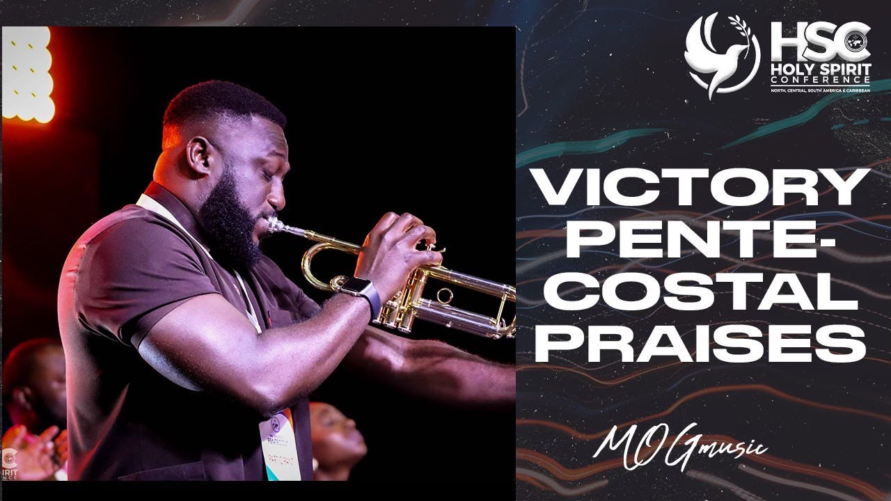 Victory Pentecostal Praise led by MOGmusic | HSC 2023