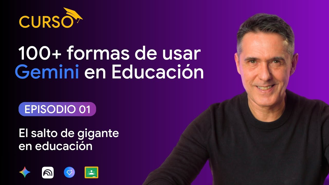 Curso Gemini en Educación | Episodio 1: Qué cambia y cómo empezar con sentido