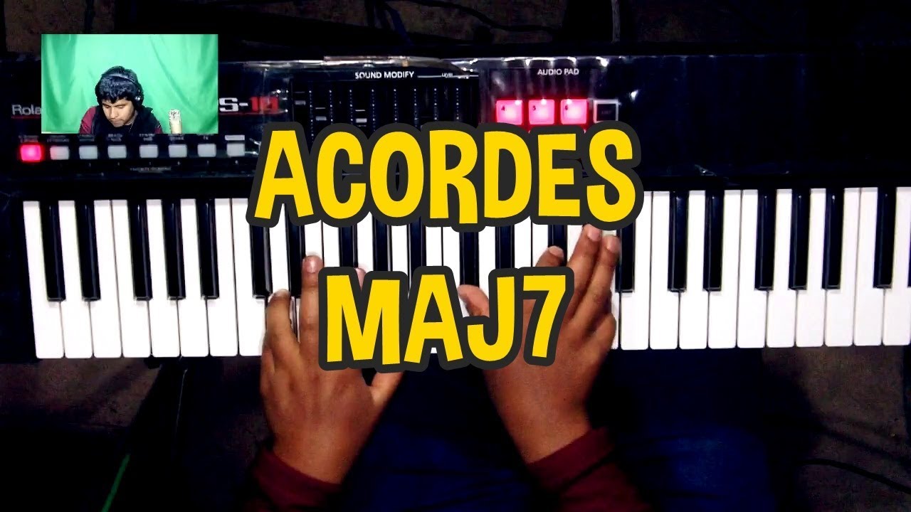 Acordes Maj7 Teclado "Mayor Séptima"