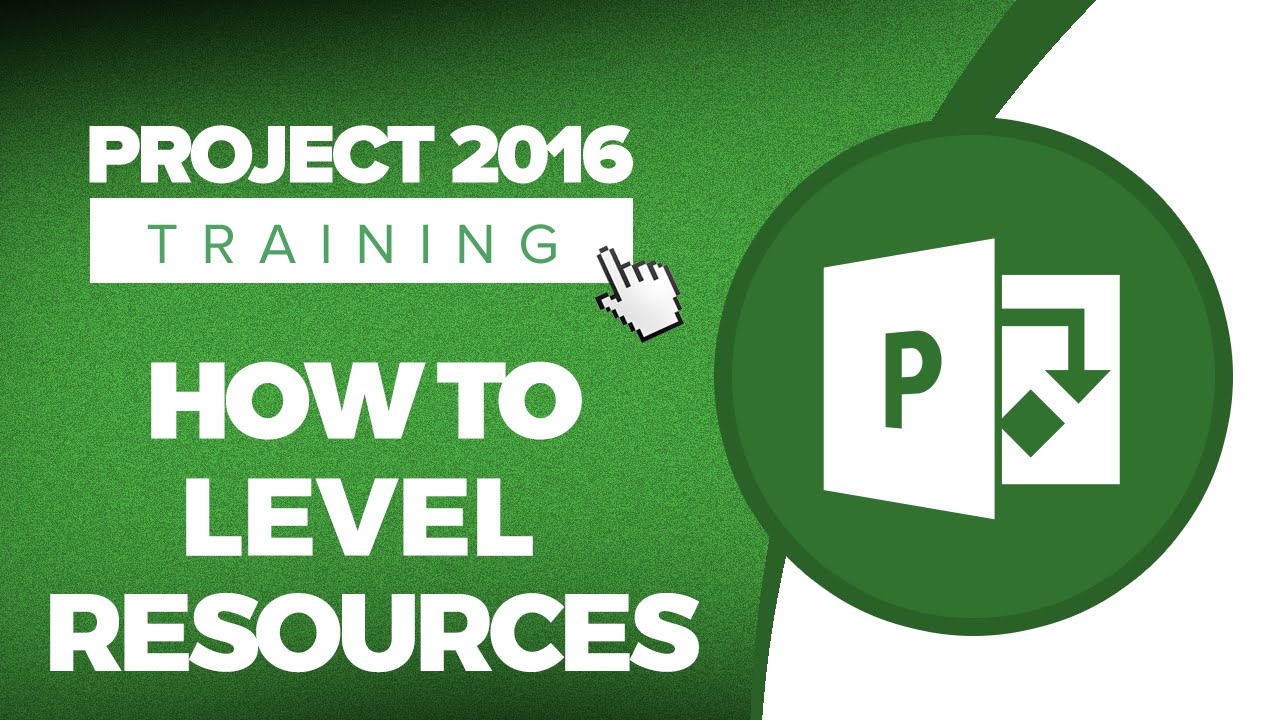 How to Level Resources in Project 2016